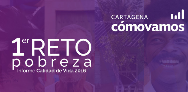 1er reto de Cartagena: Pobreza